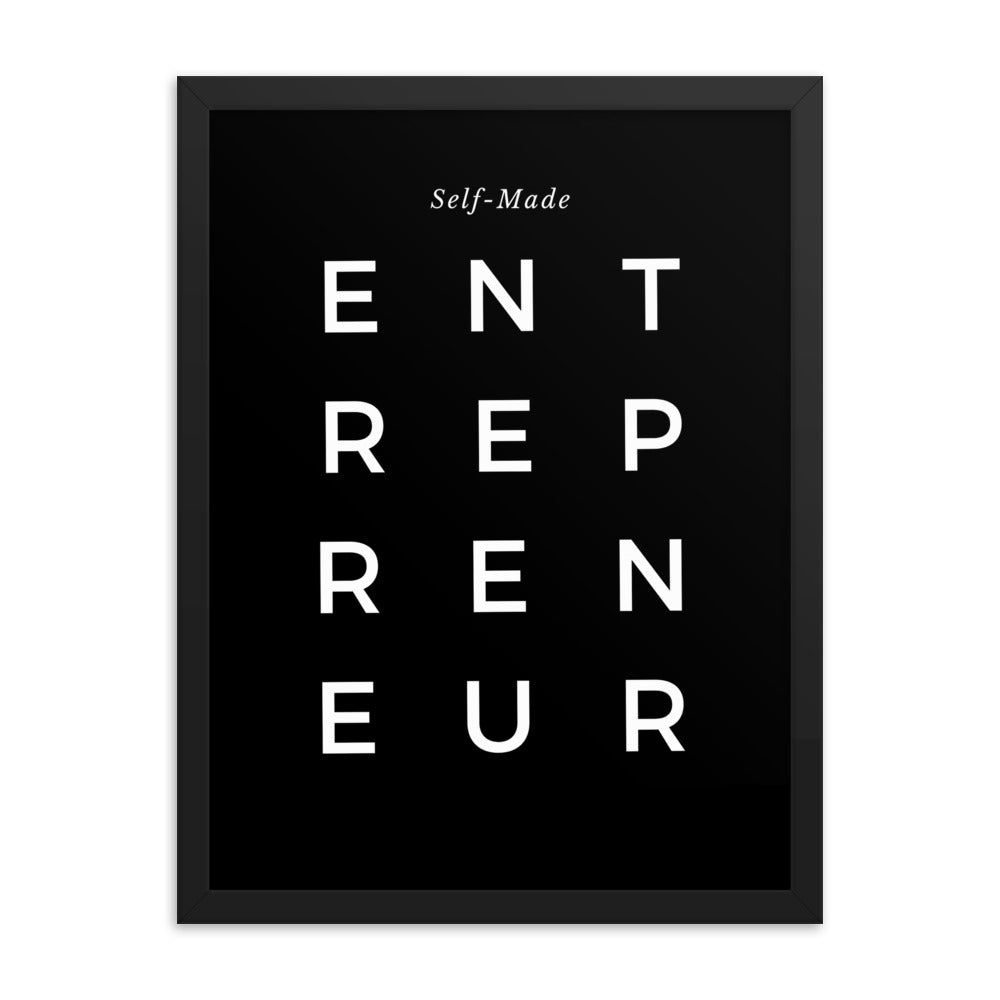 Self-Made Entrepreneur Framed poster