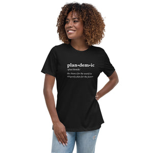 Plandemic Women's Relaxed T-Shirt