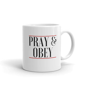 Pray & Obey Mug
